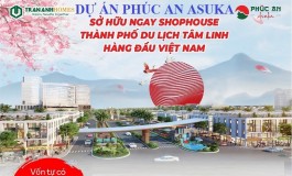 Dự án Phúc An Asuka Châu Đốc - 0979.79.79.69 CĐT