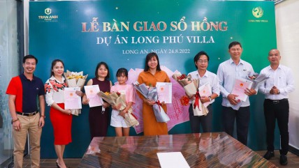 TRẦN ANH GROUP BÀN GIAO SỔ HỒNG DỰ ÁN LONG PHÚ VILLA