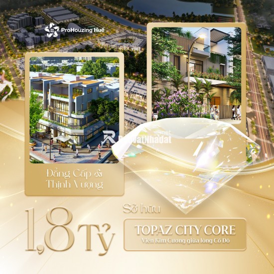 TOPAZ CITY CORE TRUNG TÂM HUẾ