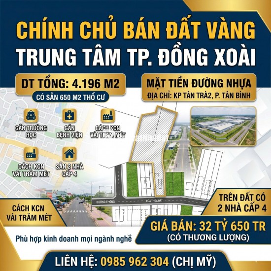 Bán gấp lô đất vàng 4196m2 - 650m2 thổ cư mặt tiền nhựa tttp đồng xoài. lh:0985962304.